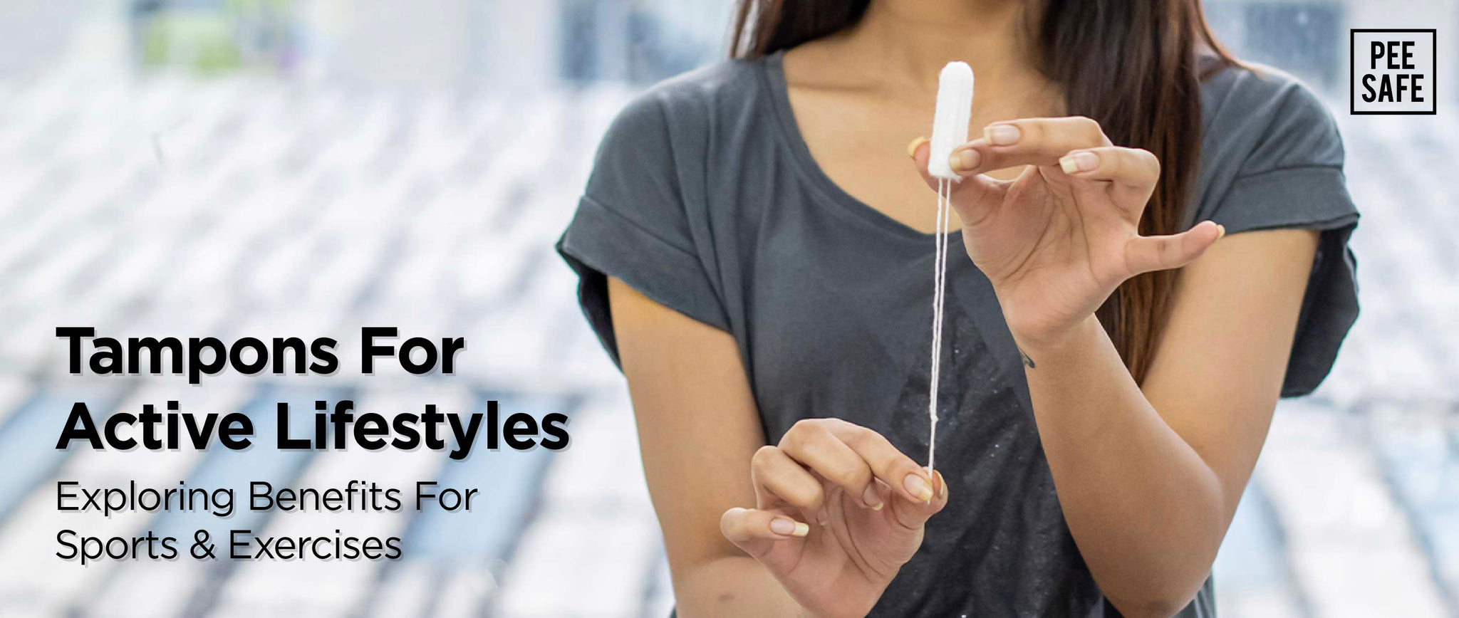 Tampons For Active Lifestyles Exploring Benefits For Sports & Exercises