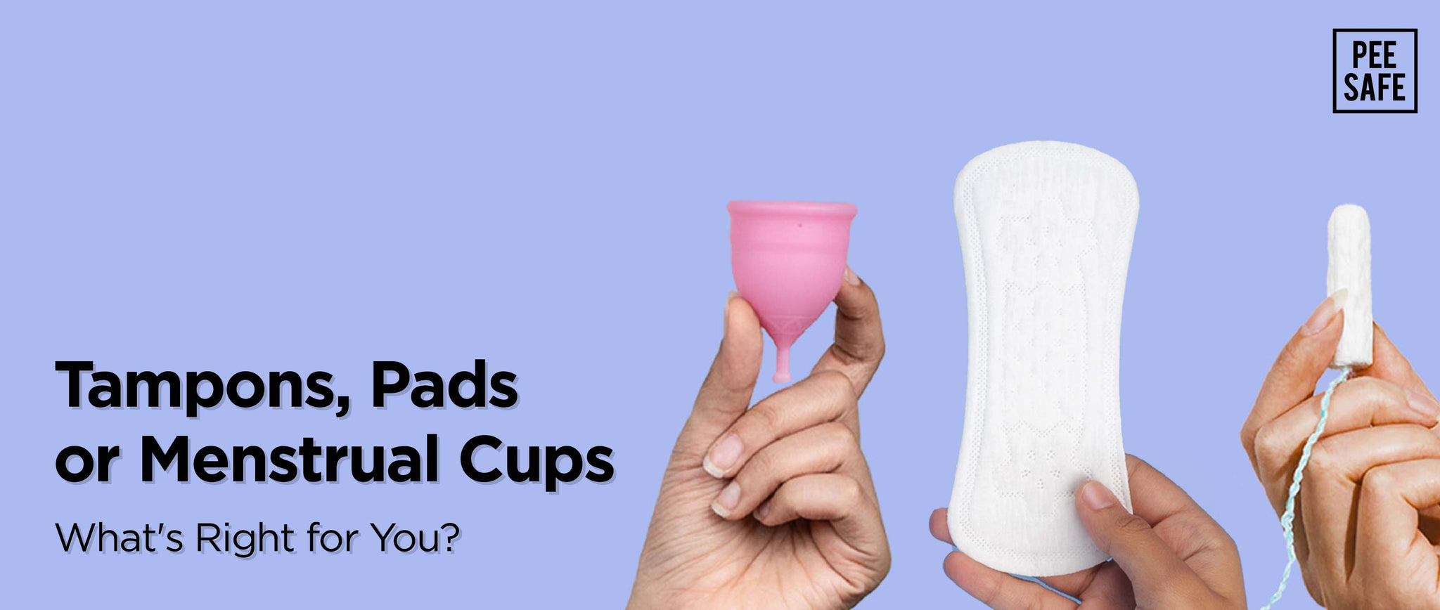 Tampons, pads and menstrual cup comparison graphic
