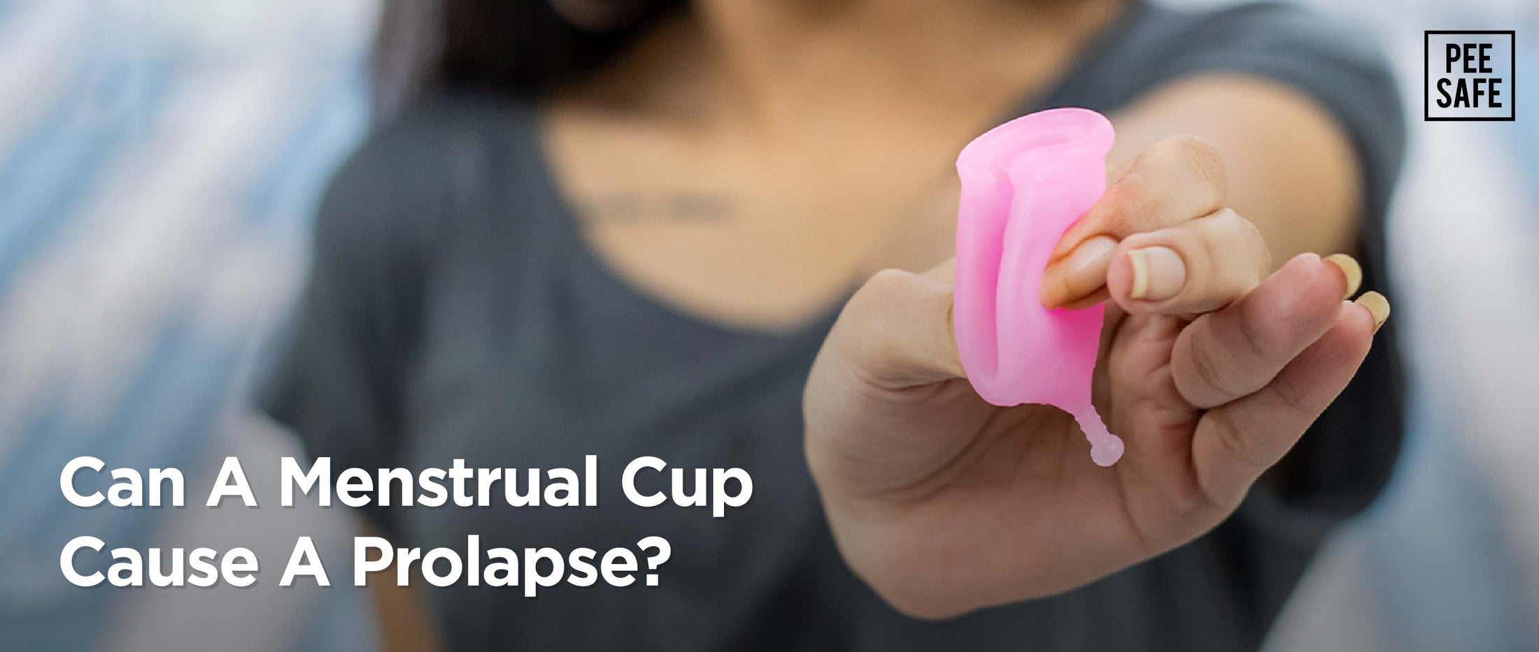 Can A Menstrual Cup Cause A Prolapse? Menstrual Care and more Pee
