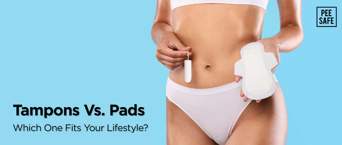 Tampons Vs. Pads Which One Fits Your Lifestyle?