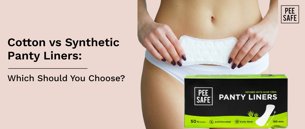 Cotton vs Synthetic Panty Liners: Which Should You Choose?