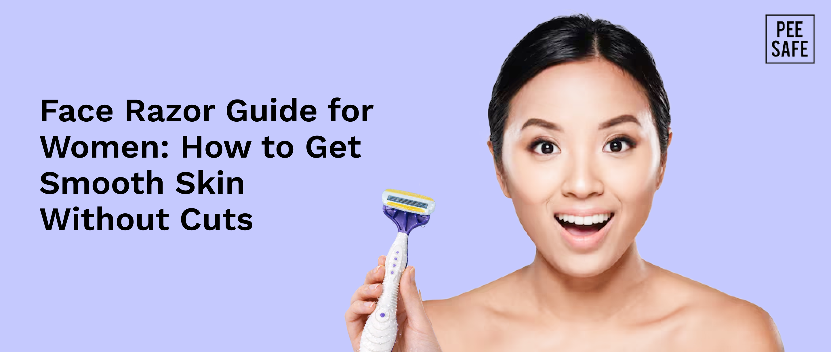 Face Razor Guide for Women: How to Get Smooth Skin Without Cuts