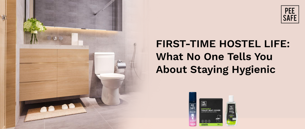 First-Time Hostel Life: What No One Tells You About Staying Hygienic