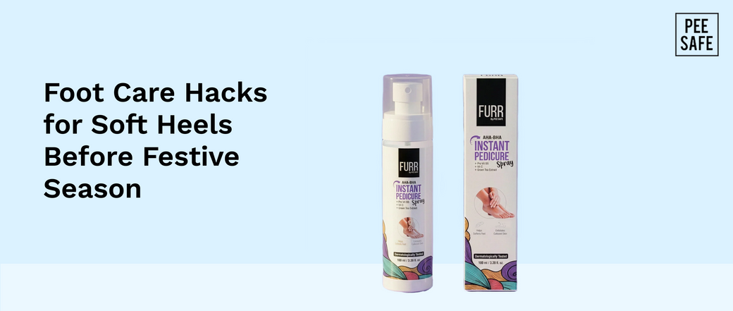 Foot Care Hacks for Soft Heels Before Festive Season