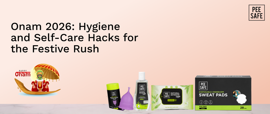 Onam 2026: Hygiene and Self-Care Hacks for the Festive Rush