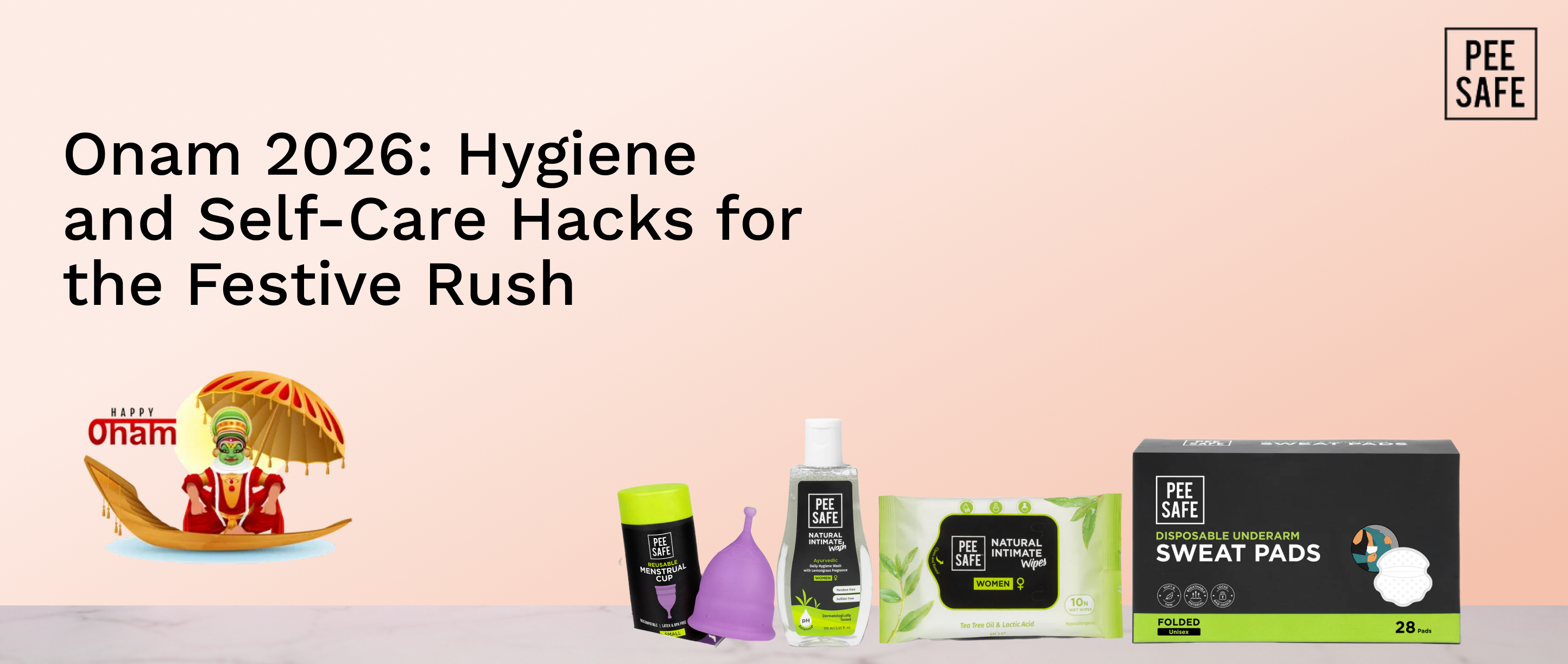 Onam 2026: Hygiene and Self-Care Hacks for the Festive Rush