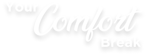 Your Comfort Break